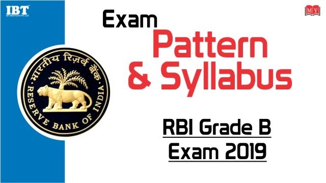 RBI Grade B 2019 Exam Pattern & Syllabus